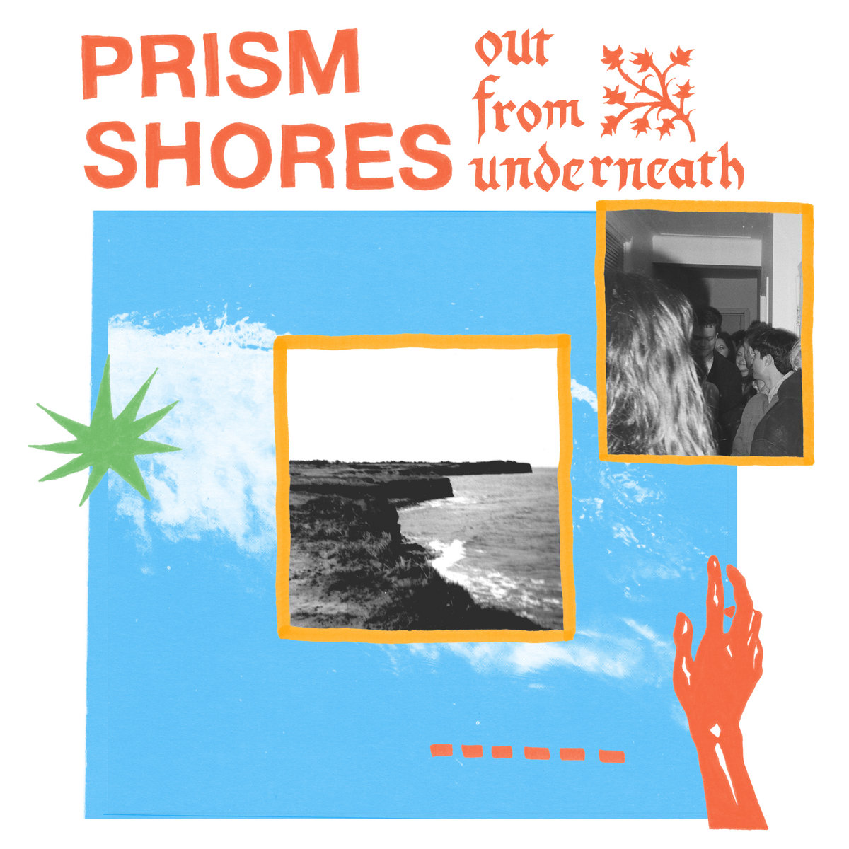 Prism Shores | Out From Underneath | 3hive.com